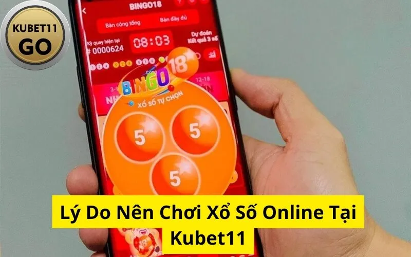 Lý Do Nên Chơi Xổ Số Online Tại Kubet11