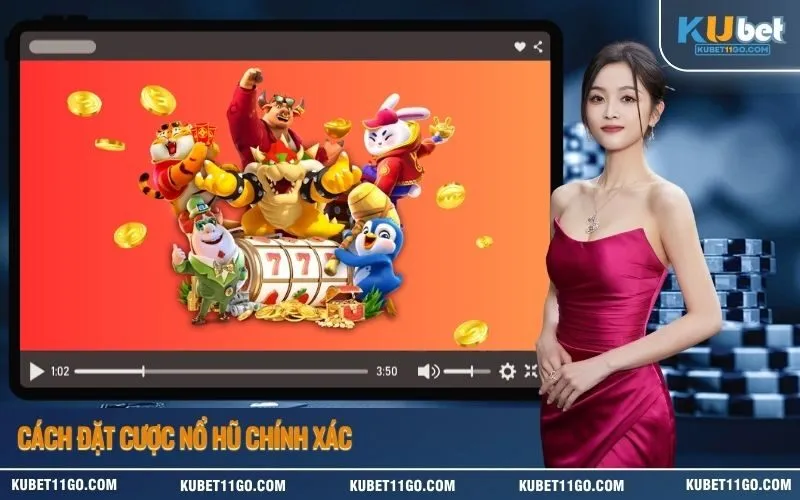 Cách Đặt Cược Nổ Hũ Chính Xác