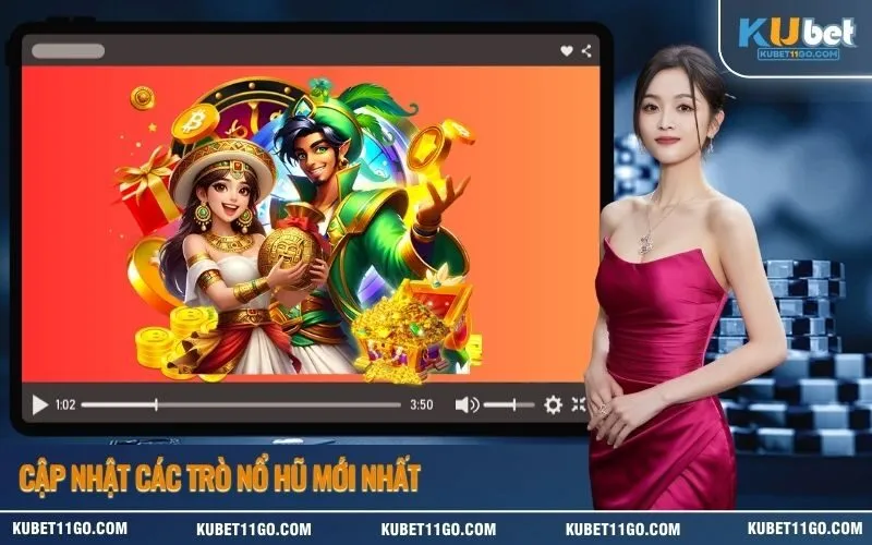 Cập Nhật Các Trò Nổ Hũ Mới Nhất